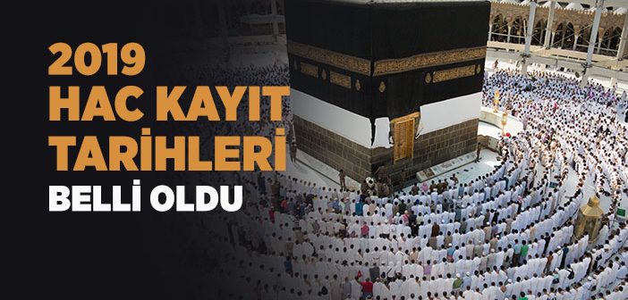 2019 Hac Kayıtları