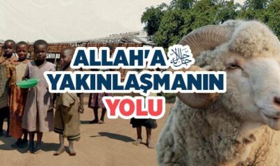 Allâh’a Yakınlaşmanın Yolu