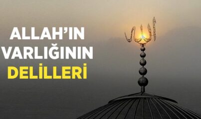 Allah'ın Varlığının Delilleri