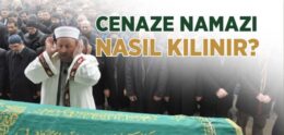 Cenaze Namazı Nedir?