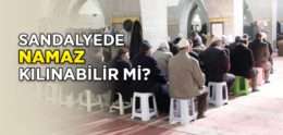 Diyanetten Sandalyede Namaz İkazı