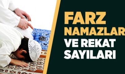 Farz Namazlar Nelerdir, Kaç Rekattır?