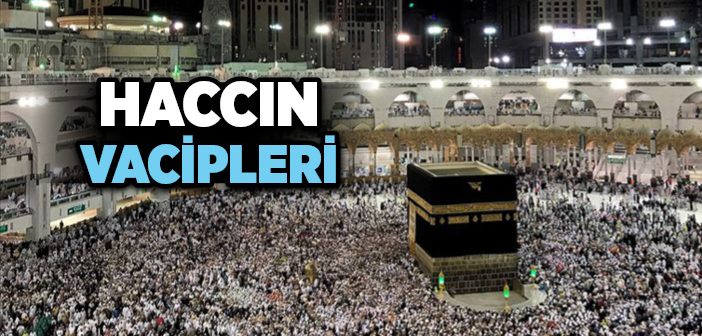 Haccın Vacipleri