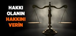 Hakkı Olanın Hakkını Verin