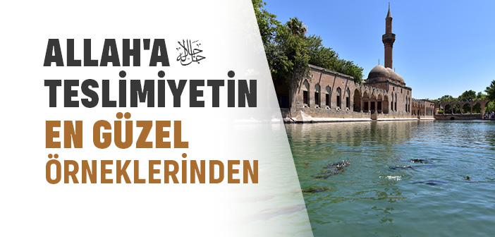 Hazreti İbrâhîm’in Teslimiyeti