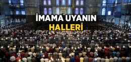 İmama Uyanın Halleri