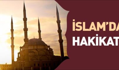 İslam’da Gerçeklik (Realizm) İlkesi