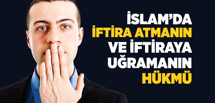 İslam’da İftiranın Hükmü Nedir?