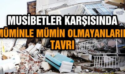 Musibetler Karşısında Müminin Tavrı