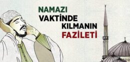 Namazı Vaktinde Kılmanın Fazileti