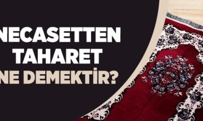 Necasetten Taharet Nedir?