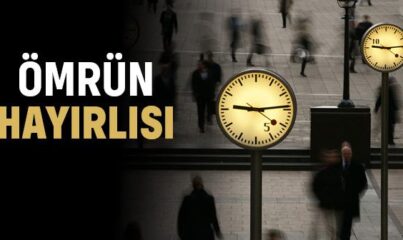 Ömrün en Hayırlısı