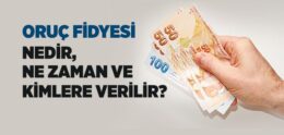 Oruç Fidyesi Nedir, Ne Zaman ve Kimlere Verilir?