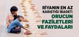 Oruç Tutmanın Faziletleri ve Faydaları