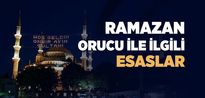 Ramazan Orucu ile İlgili Esaslar