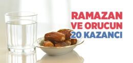 Ramazan ve Orucun Kazandırdıkları