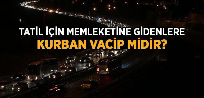 Seferinin Kurban Kesmesi Gerekir mi?