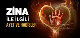 Zina Nedir? Zina İle İlgili Ayet ve Hadisler