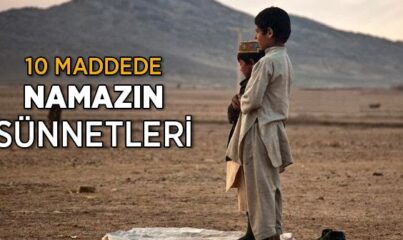 10 Maddede Namazın Sünnetleri