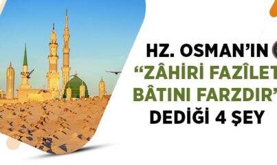 4 Şey Vardır ki Zahiri Fazilet, Batını ise Farzdır