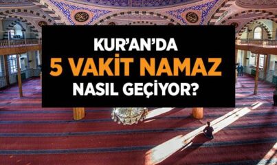 5 Vakit Namazla İlgili Ayet ve Hadisler