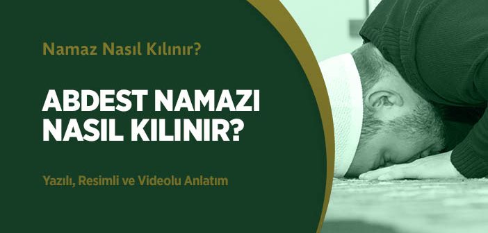 Abdest Namazı Nasıl Kılınır?