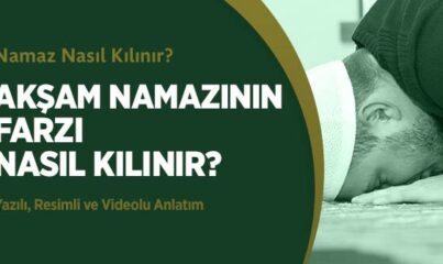 Akşam Namazının Sünneti Nasıl Kılınır?