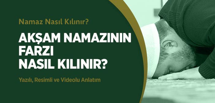 Akşam Namazının Sünneti Nasıl Kılınır?