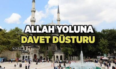 Allah Yoluna Davet Nasıl Olmalı?