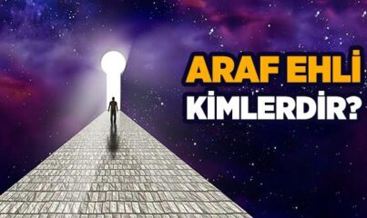 Araf Ne Demek?