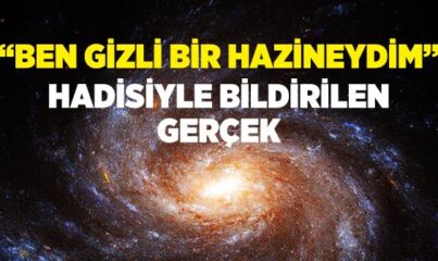 “Ben Gizli Bir Hazine İdim” Hadisi