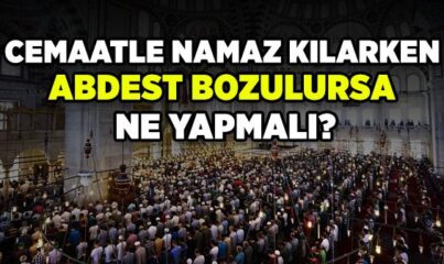 Cemaatle Namaz Kılarken Abdest Bozulursa Ne Yapmak Gerekir?