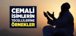 Cemali İsimlerin Tecellilerine Örnekler