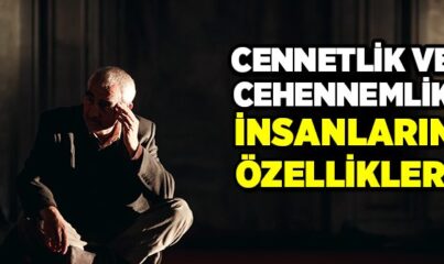 Cennetlikler ve Cehennemlikler Kimlerdir?