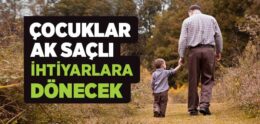 Çocukları Ak Saçlı İhtiyarlara Çevirecek O Gün