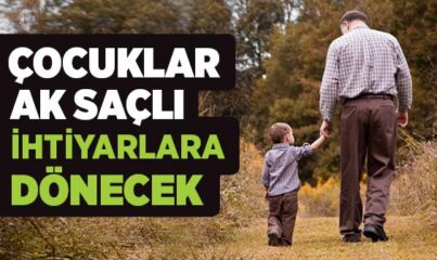 Çocukları Ak Saçlı İhtiyarlara Çevirecek O Gün