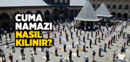 Cuma Namazı Nasıl Kılınır?