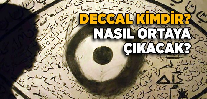 Deccal Nedir, Kime Denir?