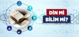 Din mi Bilim mi?