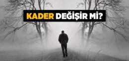 Dua Kaderi Değiştirir mi?