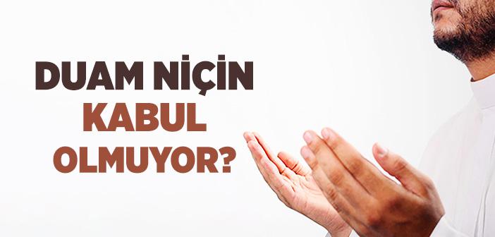 Dualarım Neden Kabul Olmuyor?