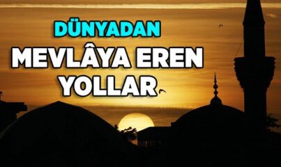 Dünyadan Allah’a Giden Yollar