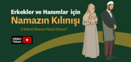 Erkek ve Kadınlar İçin 2 Rekat Namazın Kılınışı