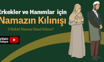 Erkek ve Kadınlar İçin 2 Rekat Namazın Kılınışı