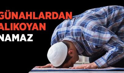 Günahlardan Alıkoyan Namaz