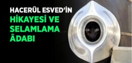 Hacerül Esvedi Selamlamak