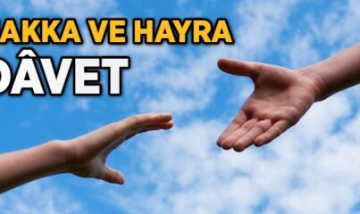 Hakka ve Hayra Dâvet