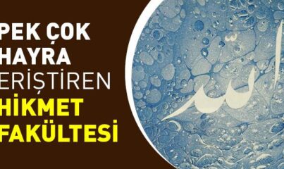 Hikmet Nedir? Hikmetin Önemi ve Fazileti