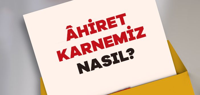 Âhirete Hazır Mıyız?