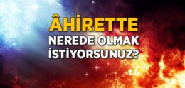 Âhirette Hangi Tarafta Olmak İstiyorsunuz?